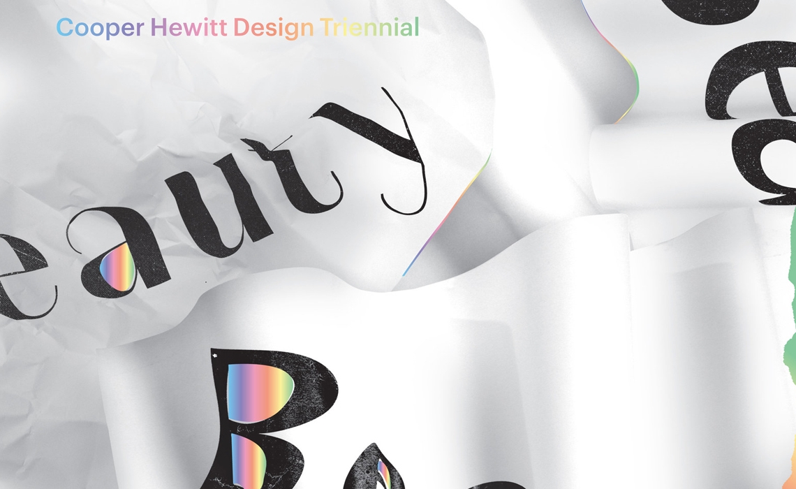 -Beauty- Cooper Hewitt Design Triennial 